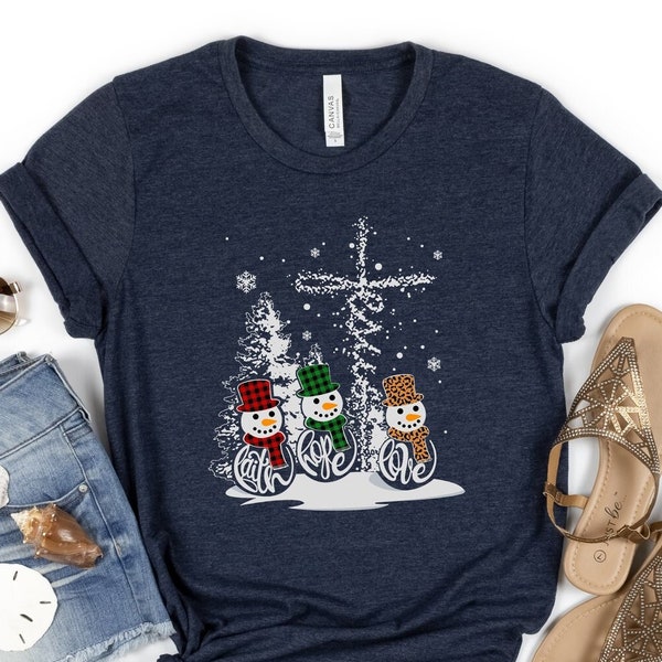 Faith Hope Love Jesus Christmas Shirt, Jesus Cross With Faith Hope  and Love Snowmen Design Shirt, Faith Hope Love Christmas Snowmen Shirt