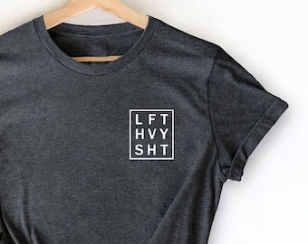 Fitness Pocket Shirt, Gym Minimalist Shirt, Lift Heavy, Motivational Shirt, Workout Tee, LFT HVY SHT, Funny Workout Shirt, Lifting Tshirt