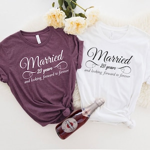Married 20 Years Shirt, 20 Years Anniversary Shirt, Custom Anniversary Tshirt, 20th Wedding Anniversary Tee, Looking Forward To Forever Tee