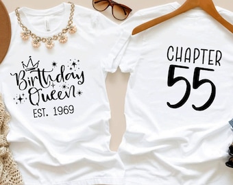 Birthday Queen Est 1969 Shirt, 55th Birthday Shirt, 55 Old Birthday Tee, Birthday Date Est Shirt, 1969 Birthday Shirt, Custom Birthday Gift