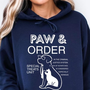 Hunde Hoodie, Pfote und Ordnung Hoodie, Hundeliebhaber Hoodie, Haustier Liebhaber Hoodie, Pelz Mama Hoodie, Tierliebhaber Hoodie, Welpen Hoodie, Hunde Mutter Hoodie