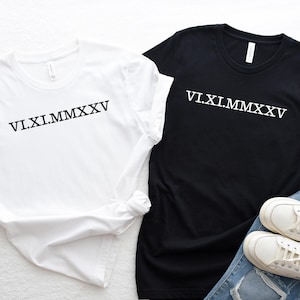 Custom Roman Numeral Shirt, Anniversary Date Shirt, Roman Numeral Anniversary Date Gifts, Est Year Personalized Shirt, Birthday Date Gift
