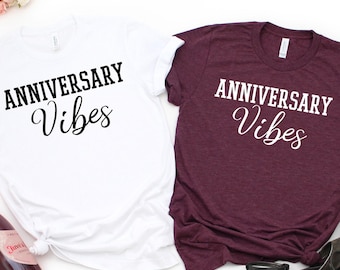 Wedding Anniversary T-Shirt, Custom Anniversary Gift Shirt, Couple Anniversary Vibes,Anniversary Shirt, Personalized Anniversary Shirt