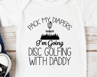 Daddy's Golfing Buddy Onesie®, Disc Golf Baby Bodysuit, Baby Announcement Bodysuit, Pack My Diapers I'm Going Disc Golfing With My Daddy