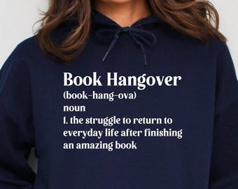 Book Hangover Hoodie, Book Addict Hoodie, Book Lover Gift, Bibliophile Hoodie, Reading Hoodie, Book Club Hoodie, Women's Bookish Gift