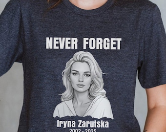 Remember Iryna Zarutska Shirt, Justice for Iryna Zarutska Memorial T-Shirt, Ukrainian Memorial Shirt, Raise Your Voice for Justice Shirt