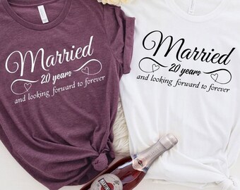 Married 20 Years Shirt, 20 Years Anniversary Shirt, Custom Anniversary Tshirt, 20th Wedding Anniversary Tee, Looking Forward To Forever Tee