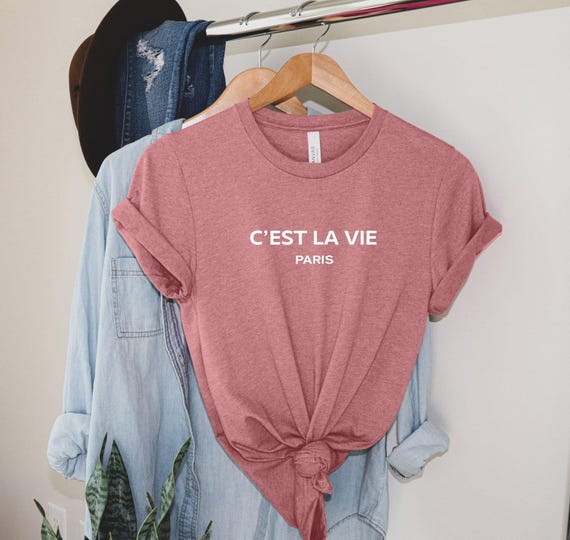 C'est La Vie Paris T-Shirt, French Lover Gift, France Shirt, Paris Lover Shirt, French Language Shirt, Moving To Paris, Funny Parisian Tee