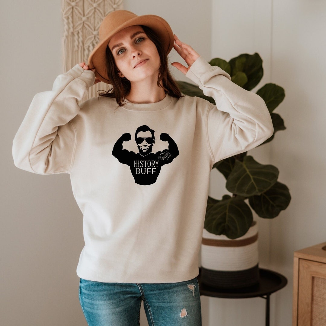History Buff Sweatshirt, Funny Historical Character Sweatshirt, History