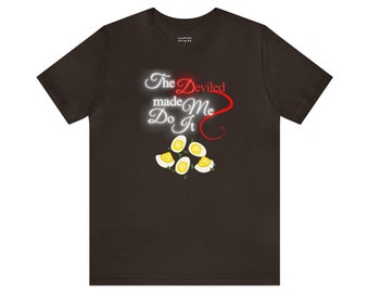 The Deviled Made Me Do It, Thanksgiving, Holiday, Cool, Funny, husband gift, men's tee, wife gift, turkey day, deviled egg, woolen-clad wolf