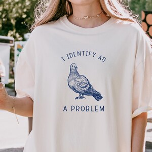 Pigeon Shirt Sarcastic Shirt Cursed Shirt Unhinged Shirt Ironic Shirt Oddly Specific Shirt Weird Shirt Weirdcore Clothing Dumb Shirt