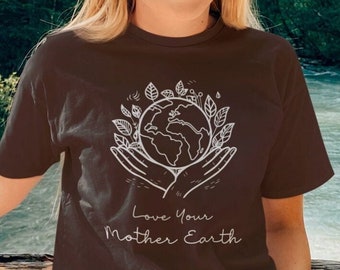 Earth Day-shirt muesli meisjesshirt Love Your Mother Milieushirt Nature-shirt Mother Earth Go Green-shirt Nature Lover-shirt