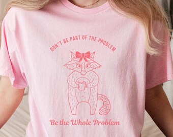 Racoon Shirt Ironic Shirt Weird Shirt Weirdcore Top Selling T Shirts Gen Z Shirt Best Selling Shirts Aesthetic Clothes Unhinged Shirts