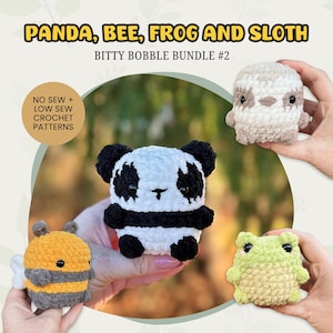 May include: A collection of four small plush crochet toys including a panda, bee, frog, and sloth. The text reads PANDA, BEE, FROG AND SLOTH, BITTY BOBBLE BUNDLE #2, and NO SEW + LOW SEW CROCHET PATTERNS. Each toy features a soft, textured yarn finish.