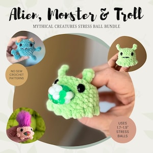 May include: A crochet pattern bundle titled Alien, Monster & Troll Mythical Creatures Stress Ball Bundle. It features three small, plush, no-sew creatures in light green, blue, and pink, designed to hold 1.7-1.9 inch stress balls inside.