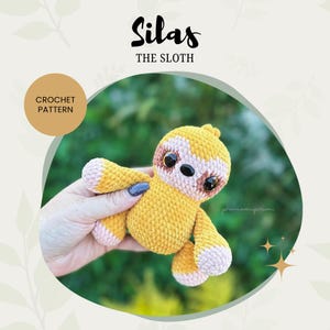 CROCHET PATTERN - Silas the Sloth | Amigurumi Crochet Sloth | Crochet Plushie Pattern | Digital PDF File