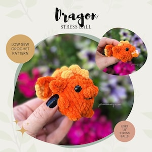 May include: An orange and yellow crocheted dragon stress ball. The dragon has black eyes and a smiling mouth. The image includes the text "Dragon Stress Ball" and "Low Sew Crochet Pattern".