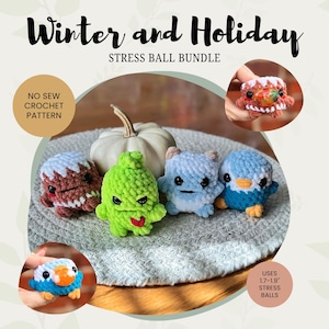 May include: A crochet pattern bundle titled Winter and Holiday Stress Ball Bundle featuring four small plush creatures in brown, green, light blue, and dark blue. The pattern uses 1.7-1.9 inch stress balls and includes no-sew instructions.