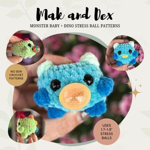 Op de afbeelding: Een verzameling haakpatronen getiteld Mak and Dex Monster Baby + Dino Stress Ball Patterns. De afbeeldingen tonen kleine, pluche, getextureerde wezens in blauwe en groene tinten, elk met grote zwarte ogen en een ronde stressbal als inzetstuk.