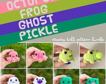 CROCHET PATTERN Stress Ball Bundle Bundle - Octopus, Frog, Ghost, & Pickle Ball | No Sew