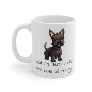 Scottie Mug Dog Lover Gift Coffee Tea Pun Mug Scottish Terrier