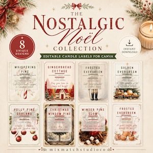 May include: A digital collection of eight rectangular candle labels titled The Nostalgic Noël Collection. Each label features unique holiday-themed illustrations, including a gingerbread house, a train, ornaments, and pine branches, with text detailing scent notes and 12 oz / 340g weight.