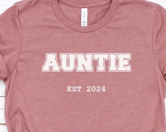 Custom Auntie 2024 Shirt | New Aunt Gift | Mother's Day Gift | Personalized Mother's Day Shirt | Custom Baby Announcement | Baby Shower Gift