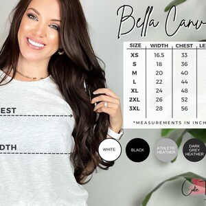 May include: Bella Canvas sizing chart for t-shirts, showing measurements in inches for width, chest, and length. Sizes include XS, S, M, L, XL, 2XL, and 3XL. Available colors include white, black, athletic heather, dark grey heather, and navy.