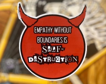 Empathy Without Boundaries Sticker, Mental Health Quote, Social Worker Gift, For Therapist, Therapy Sticker, Recovery, Laptop, Waterproof