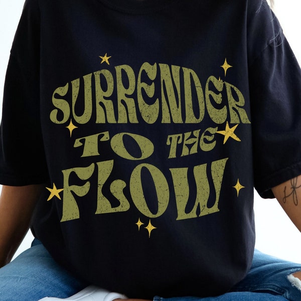 Surrender To The Flow Festival Shirt, Hooping Shirt, POI, Rave Outfit, Music Festival Shirt, EDM, Music Lover Gift, Hula Hooper Gift