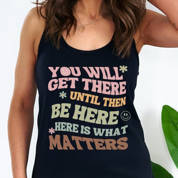 Be Here Mental Health Tank, Social Worker Shirt, Self Care Quote, Yoga Lover Shirt, Therapy Tank Top