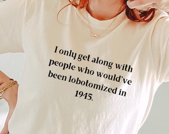 Lobotomy Funny Mental Health Shirt, Meme Tshirt, Dark Humor, Sarcastic Sayings, Unhinged Tees, Gift for Therapist, Psychologist, Unisex