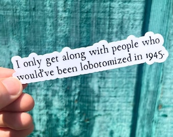Lobotomy Funny Mental Health Sticker, Meme Stickers, Anxiety, Sarcastic Sayings, Dark Humor, Weirdcore, Laptop Water Bottle, Waterproof