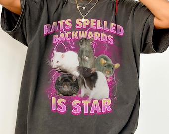 Rats Spelled Backwards Is Star Shirt, Unhinged Meme Tee, Oversized Y2K, Bootleg 90s, Weirdcore Clothing, Funny Rat Lover Gift, Unisex