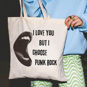 I Love You But I Choose Punk Rock Tote Bag, Grunge Y2K, Edgy Retro Aesthetic, Alt Accessories, Elder Emo, Funny Music Gift, Canvas Tote