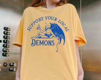 Support Your Local Demons Shirt, Funny Vintage Tee, Retro Occult Tee, Pagan Shirt, Demon Tee, Halloween Tshirt, Baphomet, Witchy Shirt, Goth