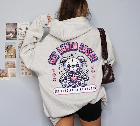 Get Loved Loser Streetwear Hoodie, Oversized Y2K Sweatshirt, Cute Skeleton Bear, Preppy 2000s, Cutecore Clothing, Kawaii Pastel Goth, Unisex