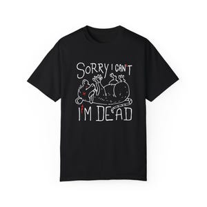 Sorry I Can't I'm Dead Possum Shirt, Funny Meme Tee, Gift for Introvert, Oversized Grunge, Alt Clothing, Mental Health Humor, Unisex image 9