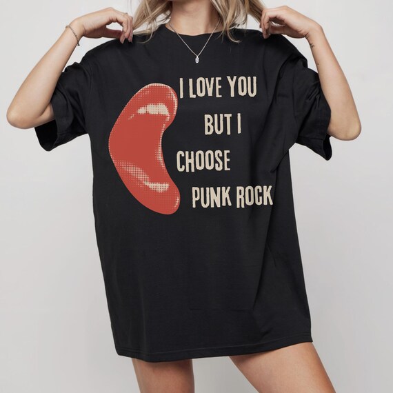 I Love You but I Choose Punk Rock Shirt, Oversized Y2K Tee Grunge - Main Image