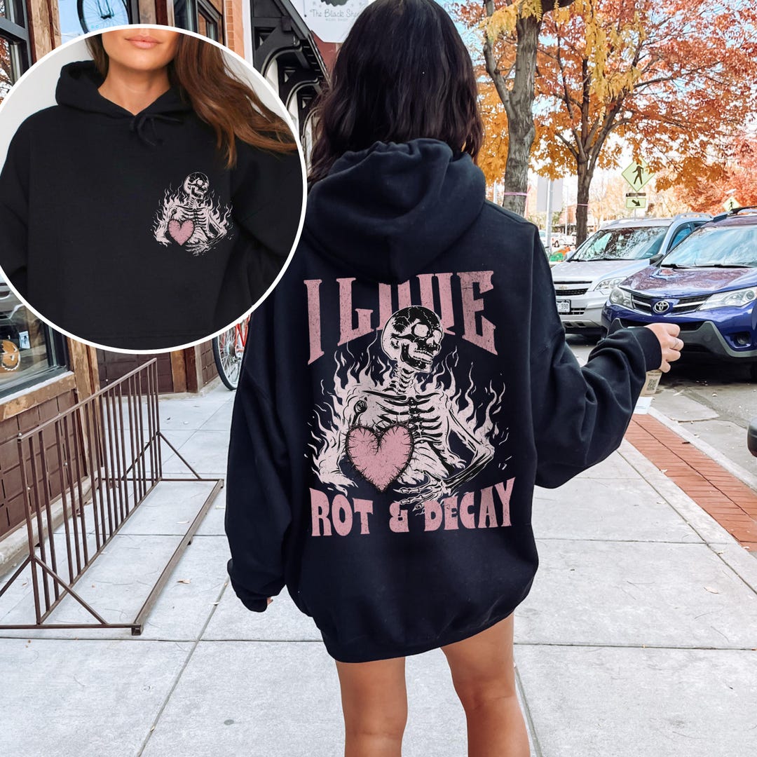 I Love Rot & Decay Skeleton Hoodie, Oversized Y2K Sweatshirt, Alt