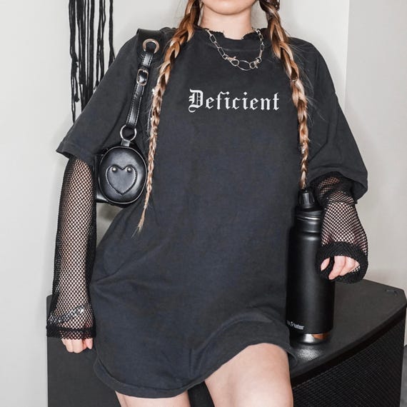 Deficient Shirt, Funny Mental Health, Grunge Aesthetic, Therapy Tshirt, Dark Humor, Gothic, Alt Clothing, Oversized, Comfort Colors Unisex