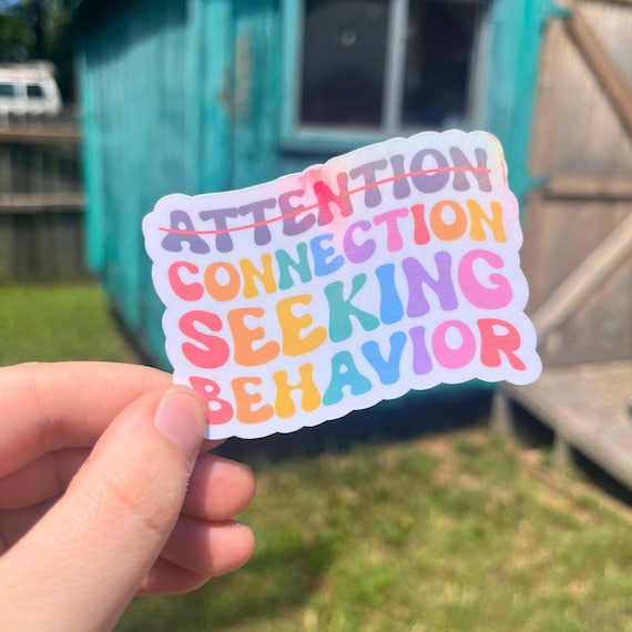 Connection Seeking Behavior Sticker, Holographic, Neurodiversity, BCBA, Autism Awareness, ADHD, BPD, Teacher & Educator Gift, Waterproof