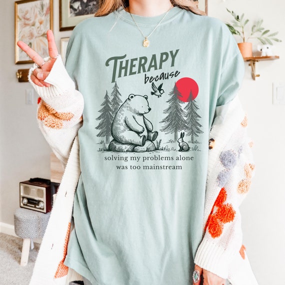 Cute Therapy Shirt, Funny Mental Health Tshirt, Therapist Gift, School Counselor, Psychologist, Counselor, Nature Lover, Self Care, Unisex