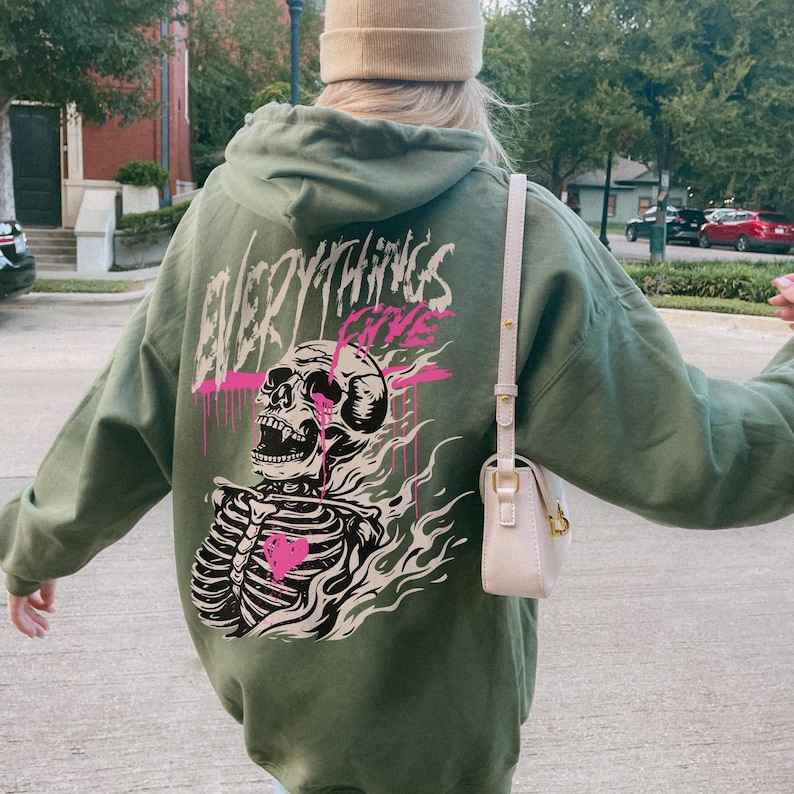 Gildan 18500
Color: Military Green
Text: Everything's Fine 
Image: Flaming Skeleton with Pink Graffiti