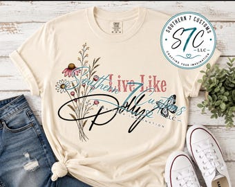Live Like Dolly PNG | Western Country Floral Butterfly Design (Digital Download)