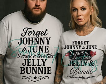 Jelly & Bunnie Love PNG – Forget Johnny and June Couple Shirt Design – Digital Download