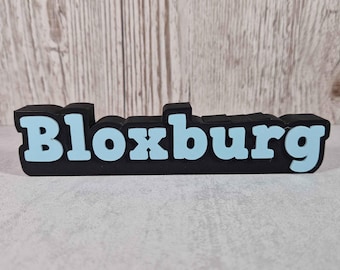 Roblox Bloxburg 3D Printed Desk Sign: Gamer Decor - Available in 2 sizes