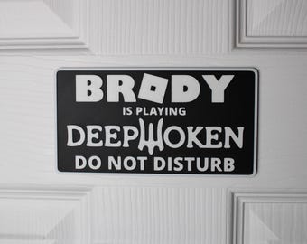 Personalized Deepwoken Gamer Door Sign: Custom 3D Printed Do Not Disturb Name Plate