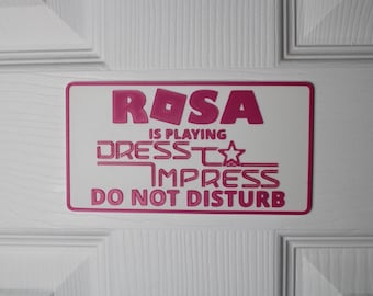 Personalized Dress to Impress Door Sign | Do Not Disturb - Custom 3D Printed Name & Game