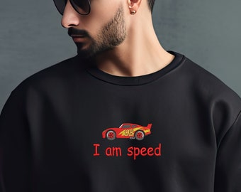 Mcqueen I am Speed Embroidered Sweatshirt, Cars Mcqueen Crewncek, Gift For Him, Lightning McQueen Hoodie, Funny Cartoon Birthday Gift